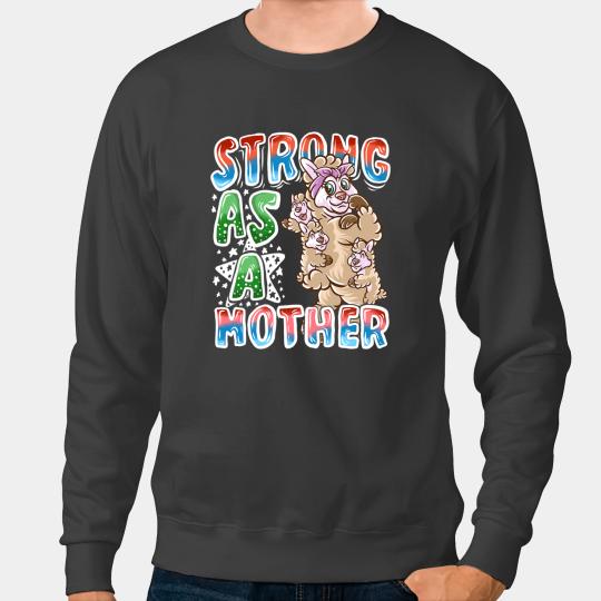 Lama Llama Alpaca Mom Strong As A Mother Mommy Mothers Day Sweatshirts