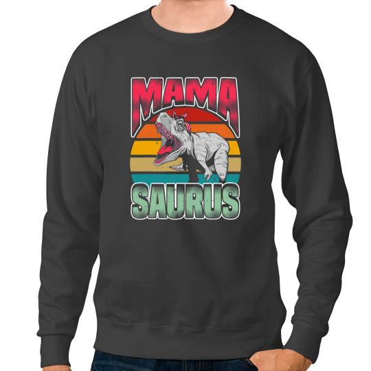 Dinosaur Dino MamaSaurus Mamasaurus Funny TRex Dinosaur Sweatshirts