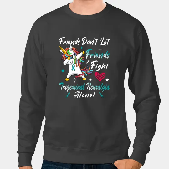 Unicorns Trigeminal Neuralgia Awareness Support Unicorns Teal ribbon Sweatshirts