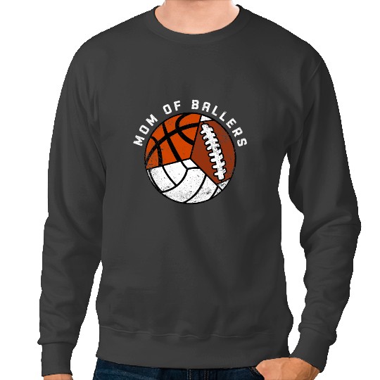 Basketball Gift Mom Of Ballers Funny Volleyball Basketball Football Mom Sweatshirts