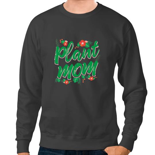 Botanist Mom Plant Science Biology Sweatshirts