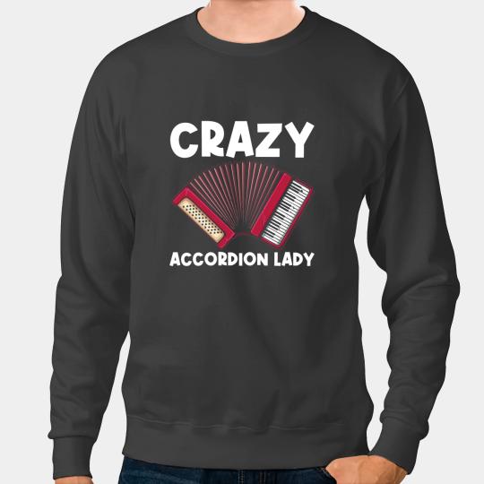 Accordion Lover Cool Accordion Design For Women Mom Air Accordion Lovers Sweatshirts