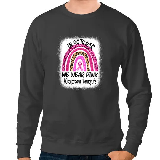 BC Occupational Therapy Rainbow Women Breast Cancer Awareness Cancer Sweatshirts