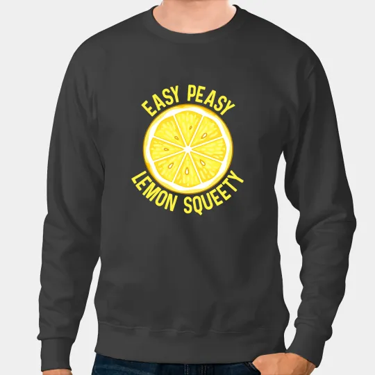 Funny Lemons Summer Lemonade Easy Peasy Lemon Squeezy Sweatshirts