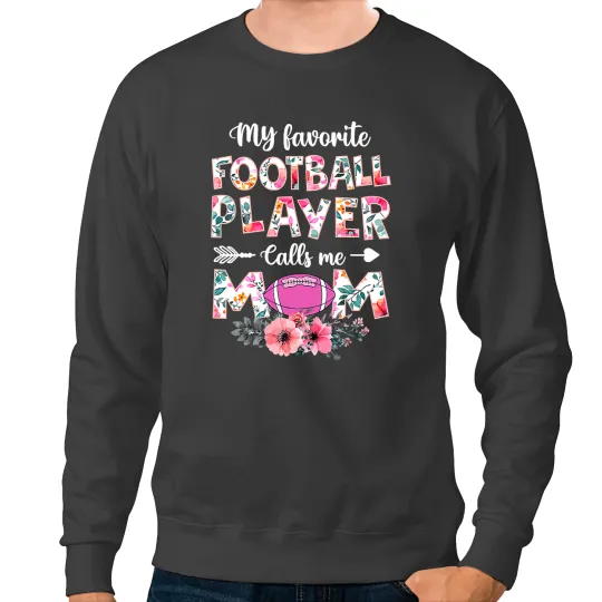 Baseball Gift Womens My Favorite Football Player Calls Me Mom Baseball Mom Sweatshirts