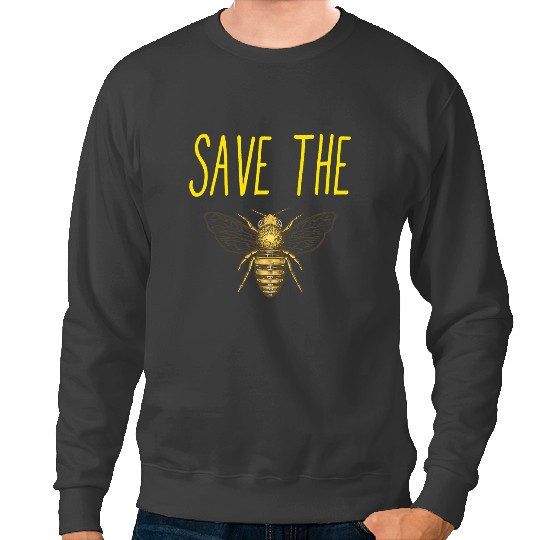 Bee Beekeeping Save the Bees beekeeper bees honey quotes Beekeeper Sweatshirts