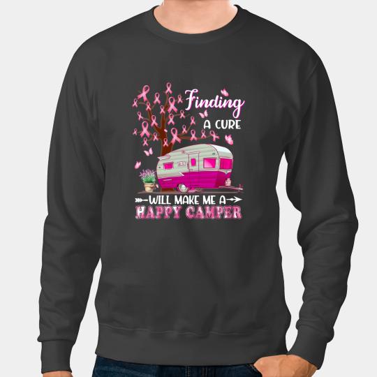 Camping Camp Breast Cancer Finding A Cure Happy Camper Cancer Survivor Awareness Camper Sweatshirts