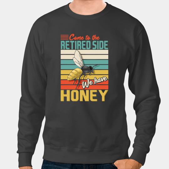 Bee Beekeeping Retired Side we have Honey beekeeper beekeeping honey bee 112 Beekeeper Sweatshirts