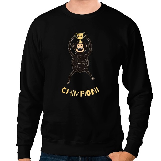 Chimpion Funny Chimpanzee Champion Monkey Lover Animal Pun Sweatshirts