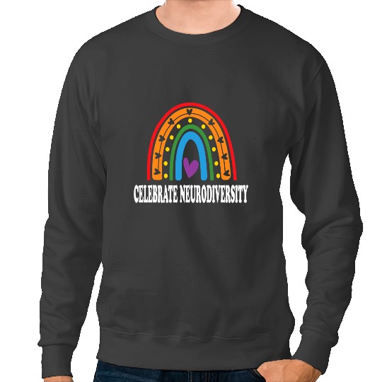 Autistic Celebrate Neurodiversity Autism Awareness Men Women Sweatshirts