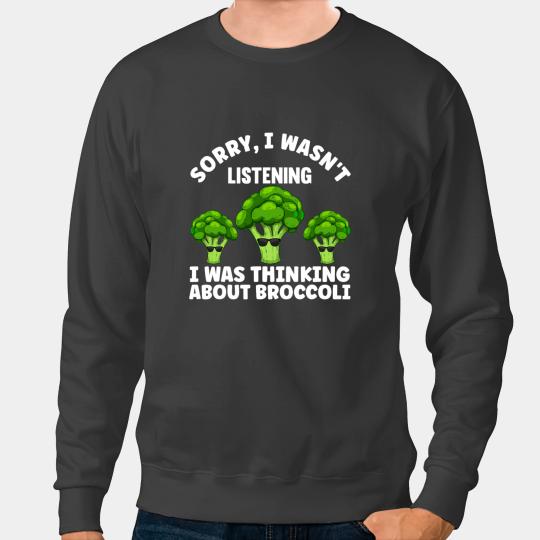 Broccoli Lover Vegetable Vegetarian Broccoli Vegan Food 1 Sweatshirts