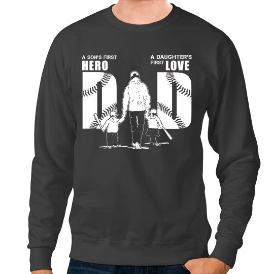 Baseball Gift Coachs Softball Dad First Hero First Love Sweatshirts