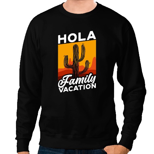 Help Me Im On A Family Vacation Mexico Relatives Holidays Sweatshirts