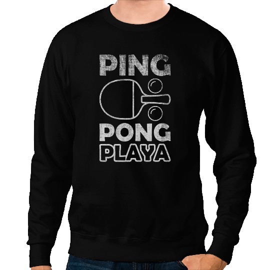 Table Tennis PP men gift retro vintages ping pong Playa Sweatshirts