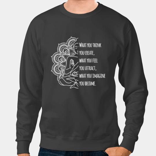 Law Of Attraction Spiritual Buddha Meditation Buddhist Sweatshirts