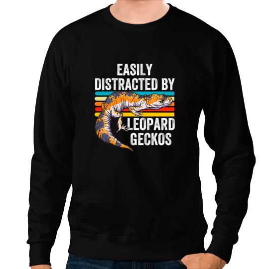 Gecko Lover Easily Distracted By Leopard Geckos Reptile Pet Lizard Lover Sweatshirts