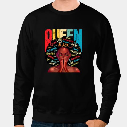Juneteenth Queen Afro Melanin Black Girl Magic Women Girls 9 Sweatshirts
