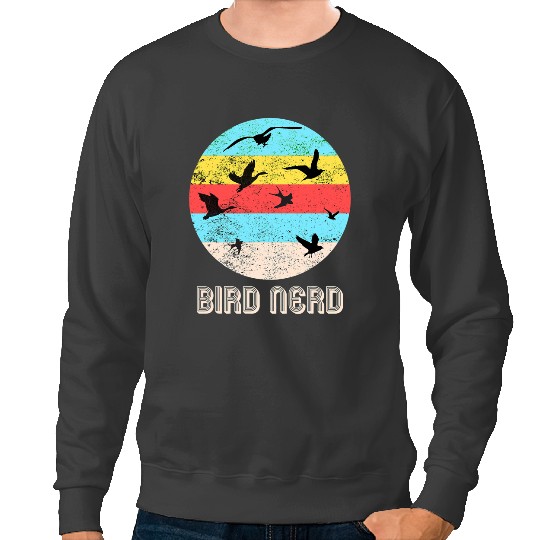 Bird Nerd Bird Watching Watching Ornithologist Birds Sweatshirts