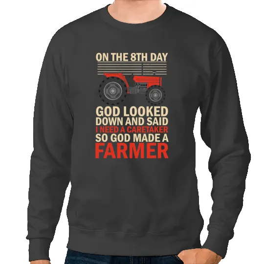Tractor driving God Made A Farmer Harvester Tractor Driver Agriculture Sweatshirts