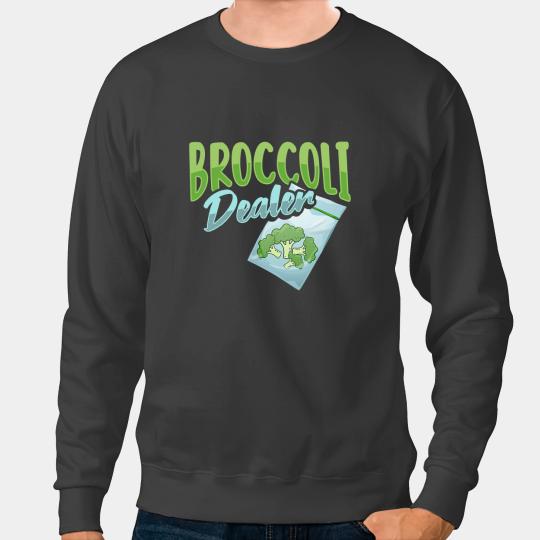 Broccoli dealers Design for a Vegetable Shop Owner Sweatshirts