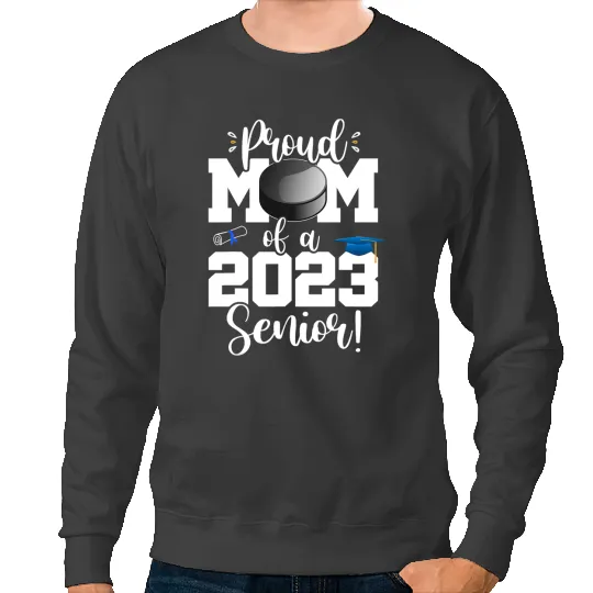 Hockey Gift Ice Hockey Mom Senior Year Class of Senior Sweatshirts
