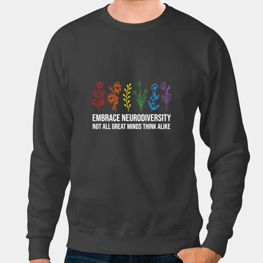 Autistic Embrace Neurodiversity flower Autism Awareness Mom Gifts Sweatshirts
