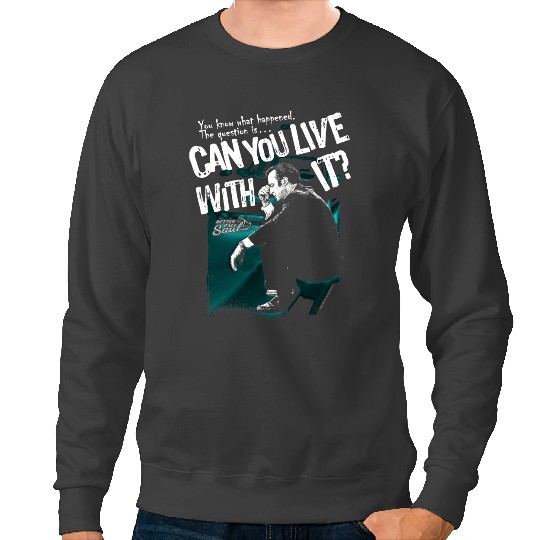 Better Call Saul Saul with Quote Sweatshirts