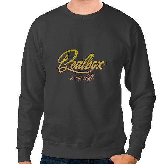 Beatboxing Music Sound Beat crazys Rap Cool Beatbox Gift Idea 4 Sweatshirts