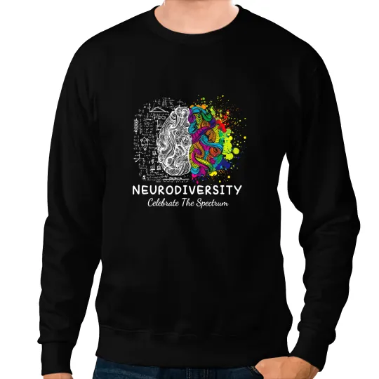 brain neurodiversity celebrate the spectrum Sweatshirts