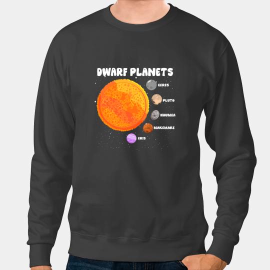 Astronomy Lover Dwarf Planets Astronomy Planets Lovers Solar System Sweatshirts