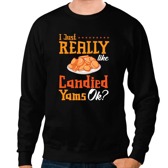 Candied Yam Sweet Potato Recipe Canned Casserole Pie Sweatshirts