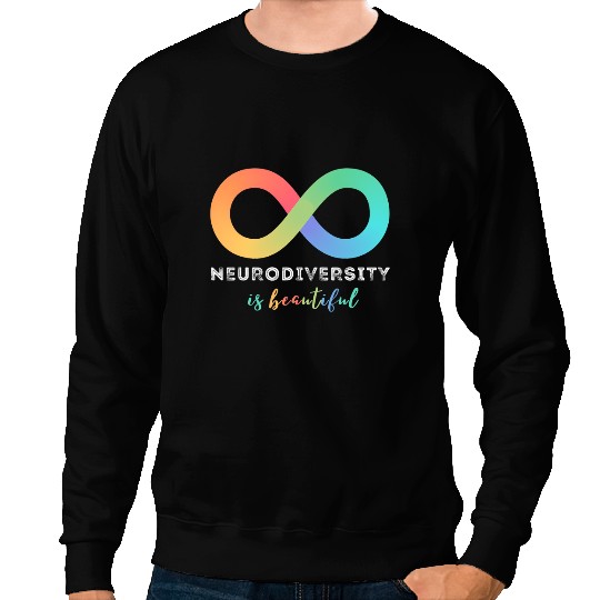 Autistic Acceptance Neurodiversity Is Beautiful 2 Sweatshirts