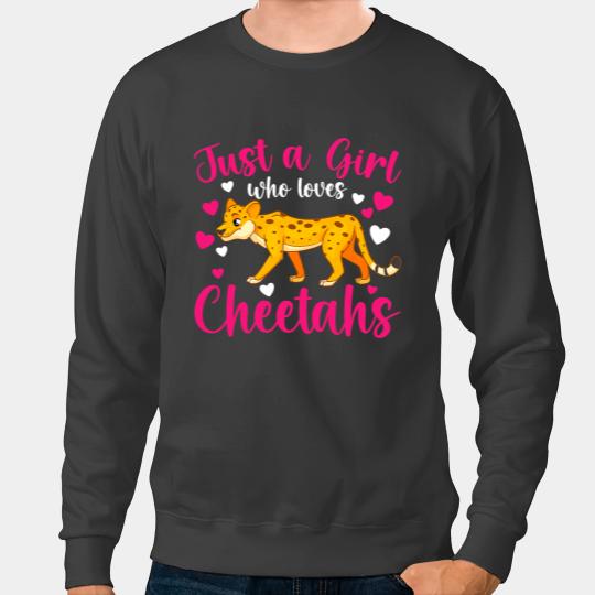 Cheetah Gift Cats Wild Cat Funny Kids Cheetah Just A Girl Who Loves Cheetahs Sweatshirts