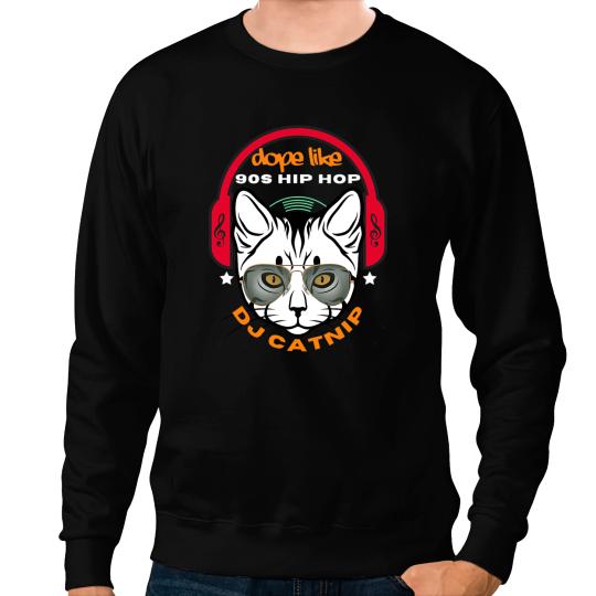 Cat Paws DJ Catnip Dope Like 90s Hip Hop Funky Urban Graffiti Sweatshirts