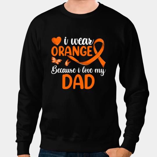 Leukemia Survivor I Wear Orange Because I Love My Dad Sweatshirts