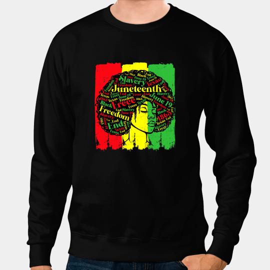 Juneteenth Black Queen Girl Magic Melanin Girl Power Women 3 Sweatshirts