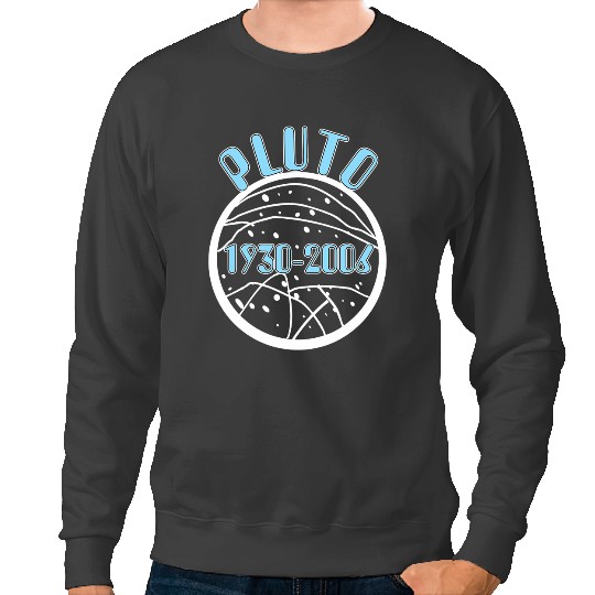 Astronomy Lover Pluto Never Forget Astronomy Astronomer Planet Sweatshirts
