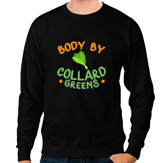 Collard Greens Recipe Plants Seasoning Vegatables Kale 7 Sweatshirts