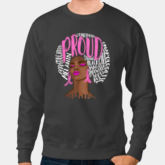 BC Proud Black Queen African American Black Breast Cancer Sweatshirts