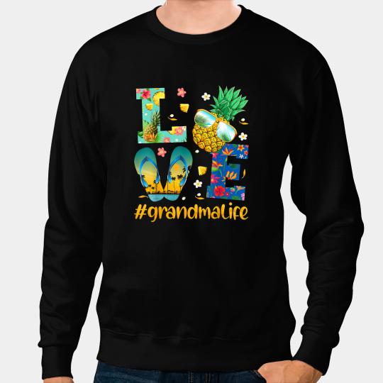 Love Grandma Life Flip Flops Sunglasses pineapples Summer Sweatshirts