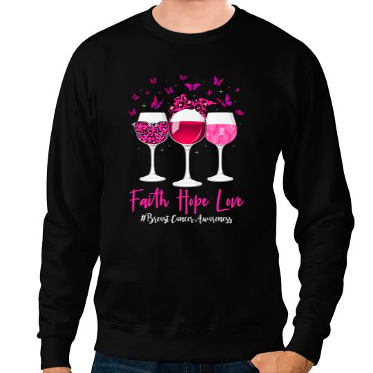BC Faith Hope Love Breast Cancer Awareness Wines Lover Womens Cancer Sweatshirts