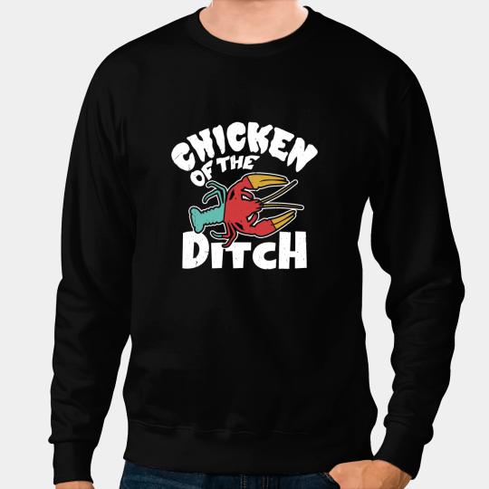 Of The Ditch Crawfish Crayfish Cajun Lover Funny 21 Sweatshirts