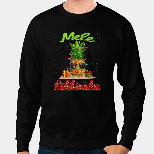 Mele Kalikimaka Christmas pineapples Shaka Hawaii Sweatshirts