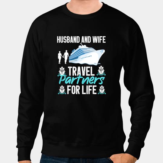 Husband And Wife Travel Partners For Life Beach Traveling 5 Sweatshirts