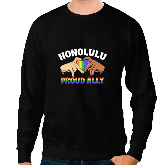 LGBT Pride Honolulu Proud Ally LGBTQ Hawaii Pride HI Sayings Sweatshirts