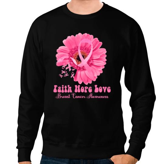BC Faith Hope Love Pink Daisy Flower Breast Cancer Awareness Cancer Sweatshirts