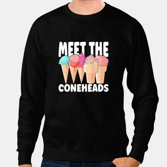 Ice Cream Lover Meet the coneheads Summer Vacation Ice Cream Sweatshirts