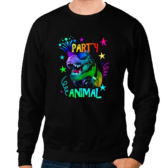 Dinosaur Dino TRex Party Animal Sweatshirts