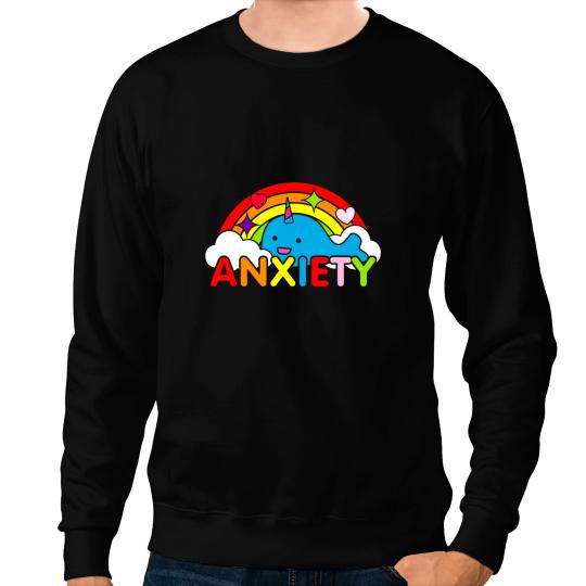 Narwhal anxietys Whale Unicorns Rainbow Funny Sweatshirts