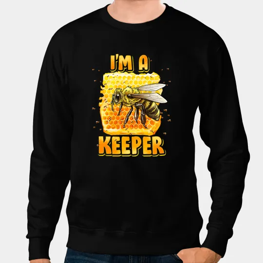 Bee Beekeeping Im A Bee Keeper Stuff Bee hive Honeybees 234 Beekeeper Sweatshirts